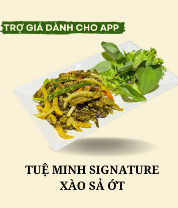 Tuệ Minh Signature Xào Sả Ớt